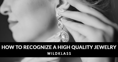 How to Recognize a High-Quality Fashion Jewelry
