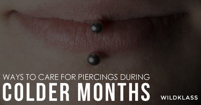 Ways to Care for Your Piercing During Cold Weather