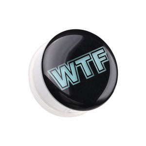 Glow in the Dark WTF Single Flared Ear Gauge Plug-WildKlass Jewelry